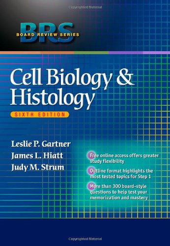 BRS Cell Biology and Histology (Board Review Series) (PDF/EPUB Version)