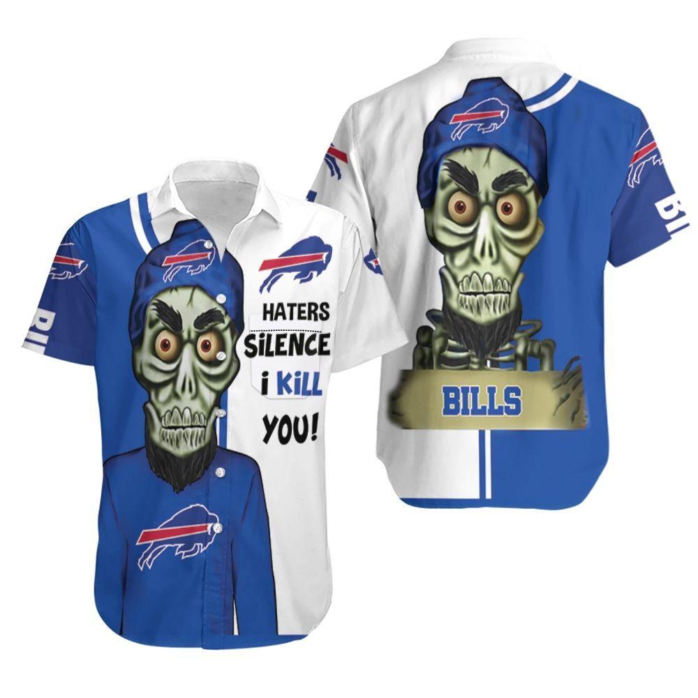 Buffalo Bills Haters I Kill You Hawaiian Shirt