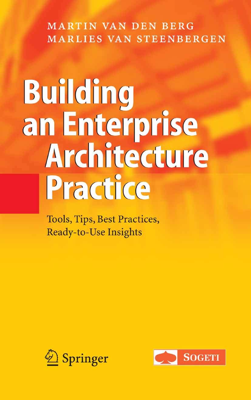 Building an Enterprise Architecture Practice: Tools, Tips, Best Practices, Ready-to-Use Insights (The Enterprise Series) (PDF/EPUB Version)