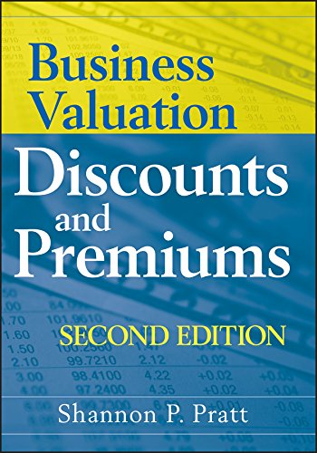Business Valuation Discounts and Premiums (PDF/EPUB Version)