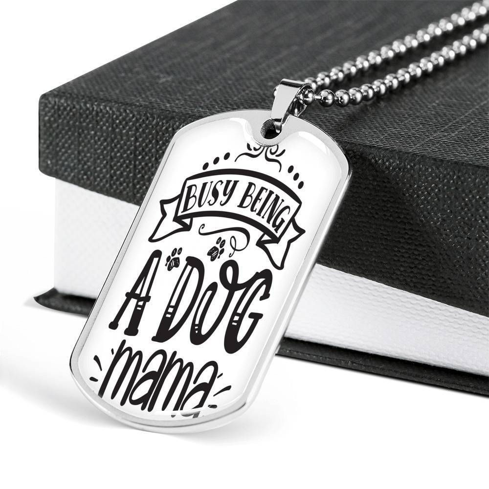 Busy Being A Dog Mama Dog Tag Necklace For Mom