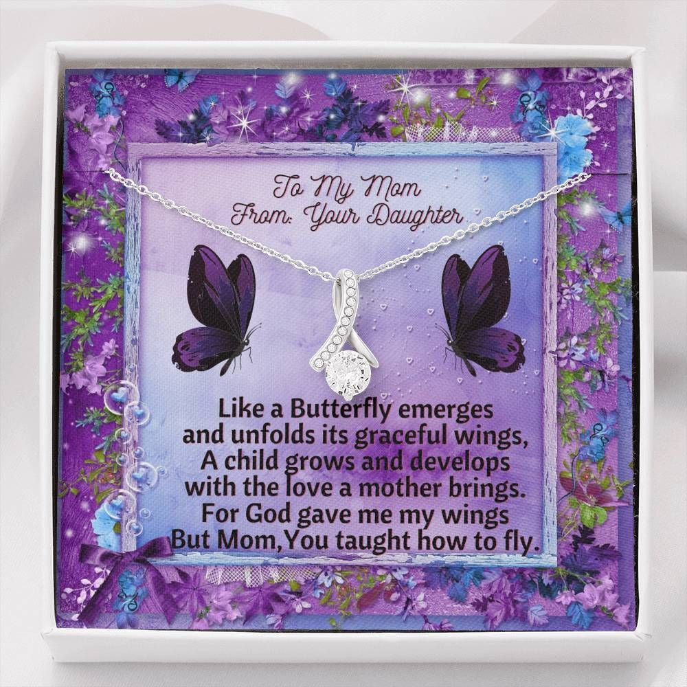 Butterflies Gift For Mom Alluring Beauty Necklace You Taught How To Fly