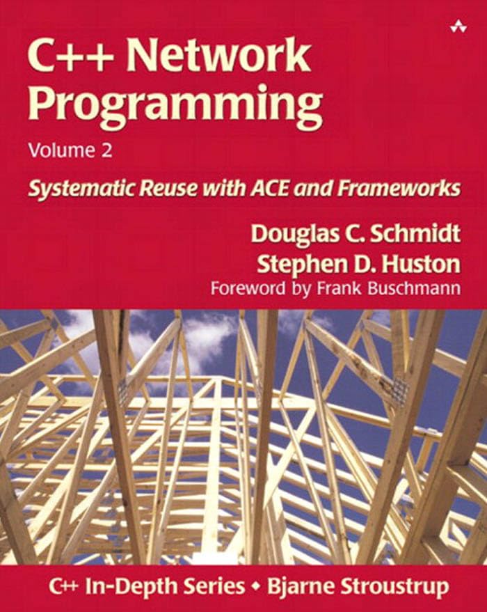 C++ Network Programming, Volume 2: Systematic Reuse with ACE and Frameworks (PDF/EPUB Version)