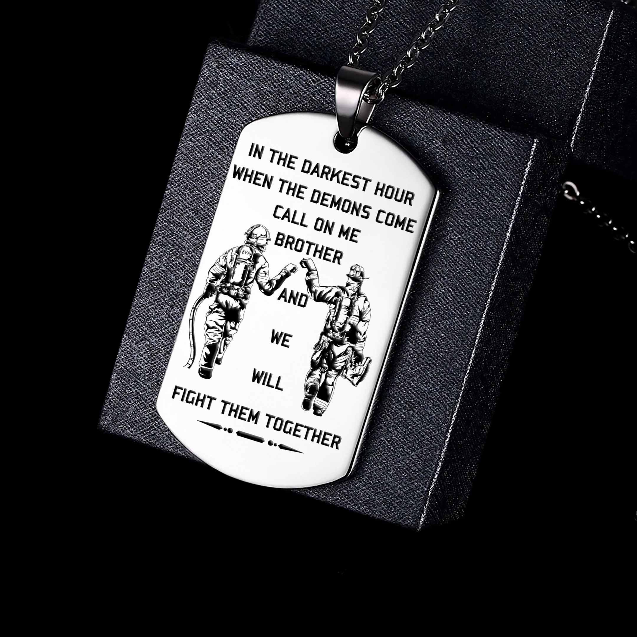 Call On Me Brother – English – Firefighter Dog Tag