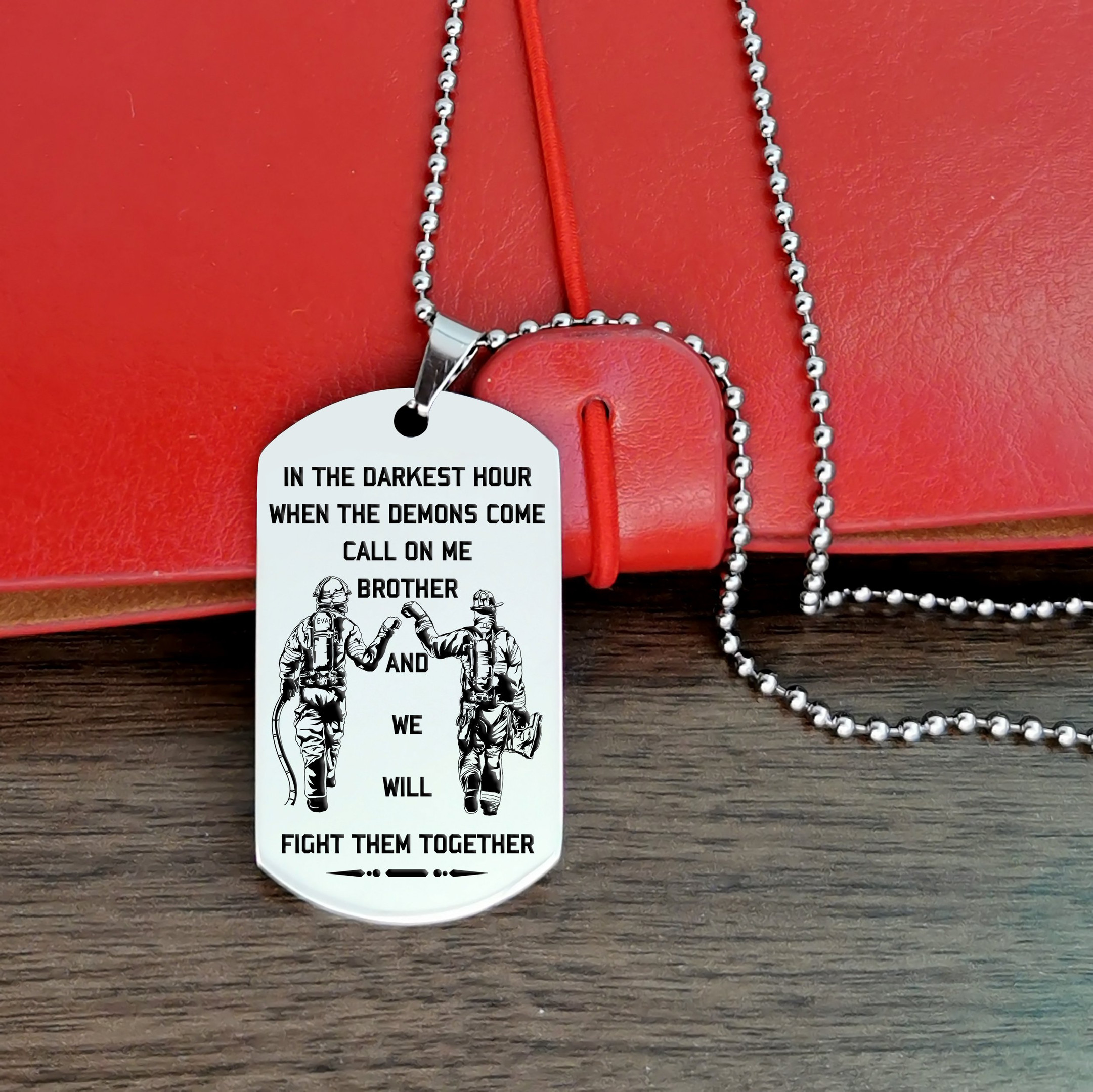 Call On Me Brother – English – Firefighter Dog Tag