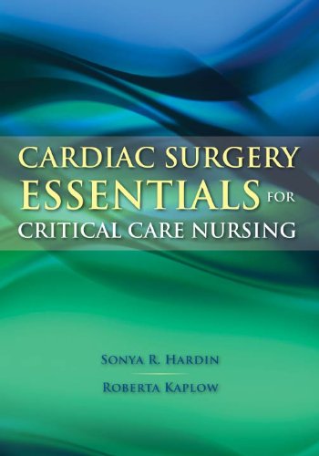 Cardiac Surgery Essentials for Critical Care Nursing (Hardin, Cardiac Surgery Essentials for Critical Care Nursing) (PDF/EPUB Version)