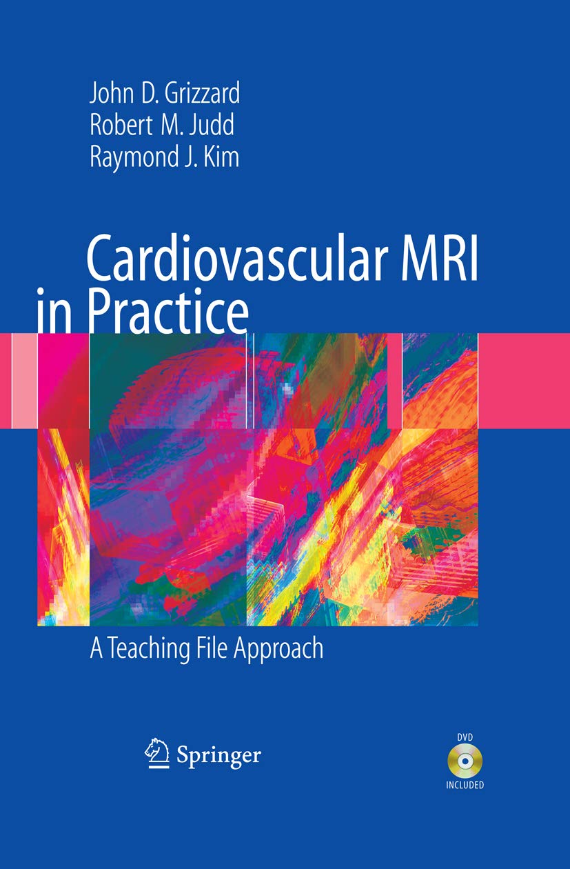 Cardiovascular MRI in Practice: A Teaching File Approach (PDF/EPUB Version)