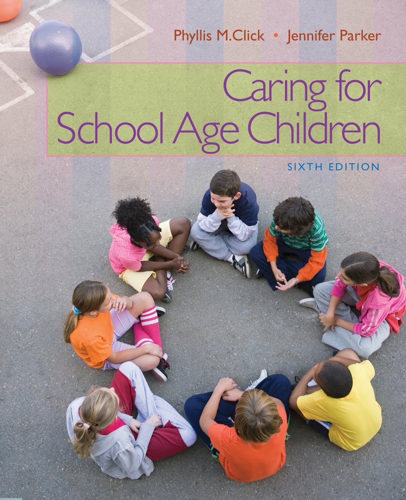 Caring for School-Age Children (PSY 681 Ethical, Historical, Legal, and Professional Issues in School Psychology) (PDF/EPUB Version)