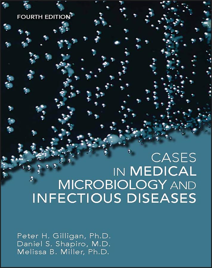 Cases in Medical Microbiology and Infectious Diseases (ASM Books) (PDF/EPUB Version)