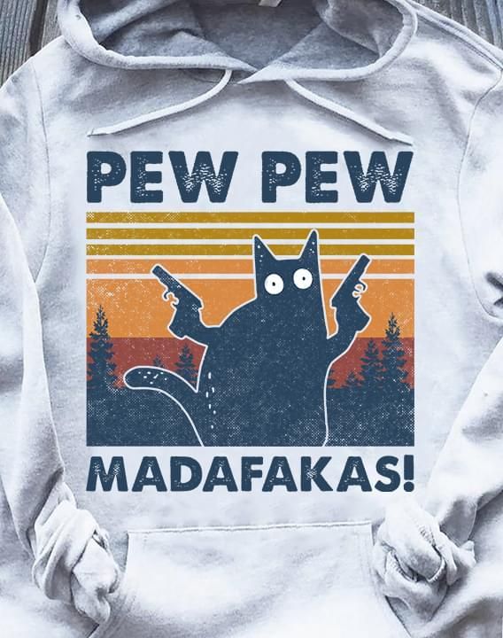 Cat pew pew madafakas Hoodie