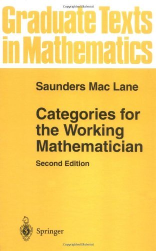 Categories for the Working Mathematician (Graduate Texts in Mathematics Book 5) (PDF/EPUB Version)