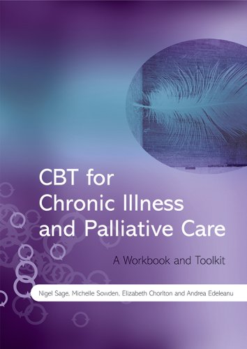 CBT for Chronic Illness and Palliative Care: A Workbook and Toolkit (PDF/EPUB Version)