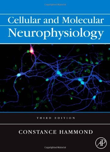 Cellular and Molecular Neurophysiology, Third Edition (PDF/EPUB Version)