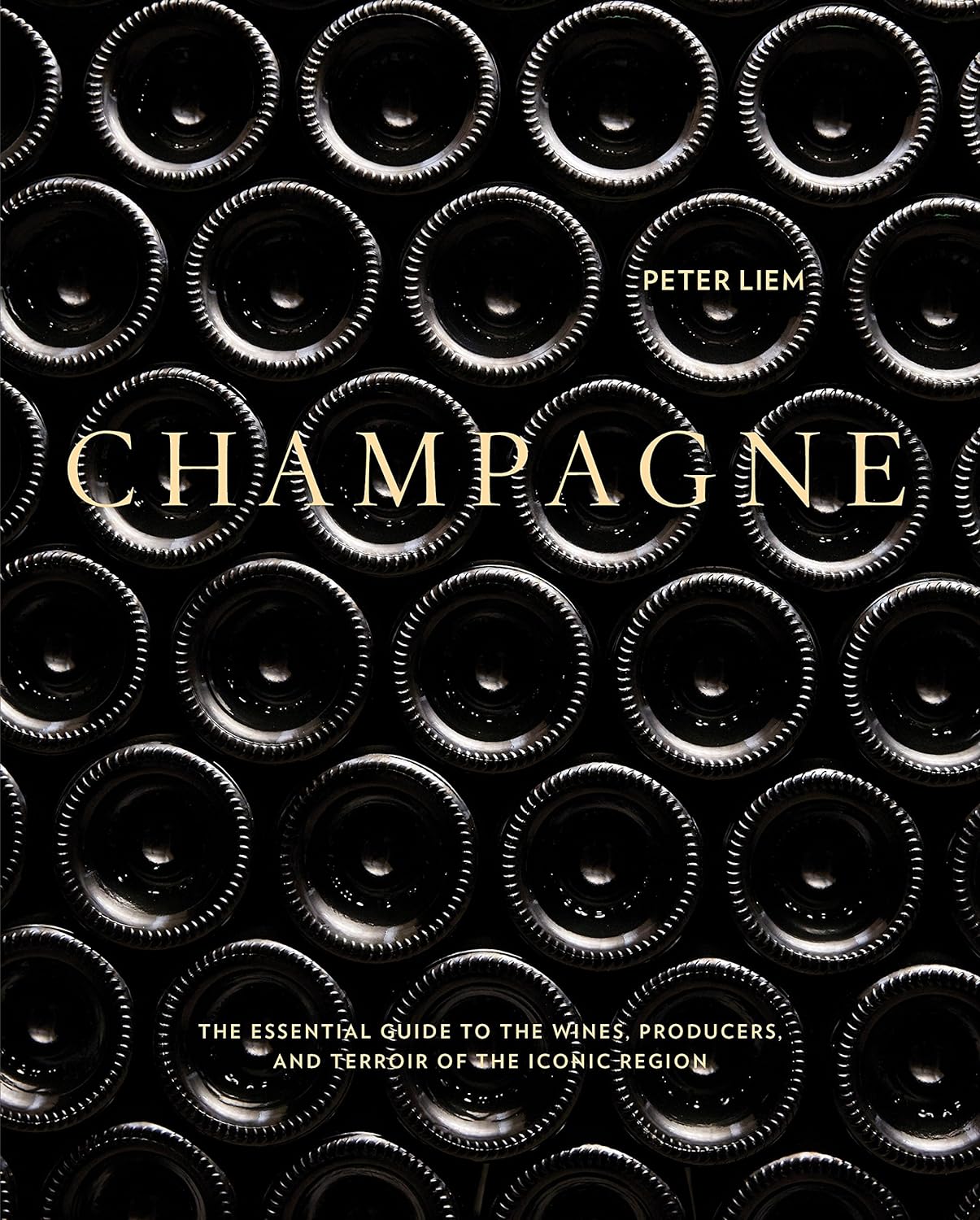 Champagne: The Essential Guide to the Wines, Producers, and Terroirs of the Iconic Region (PDF/EPUB Version)