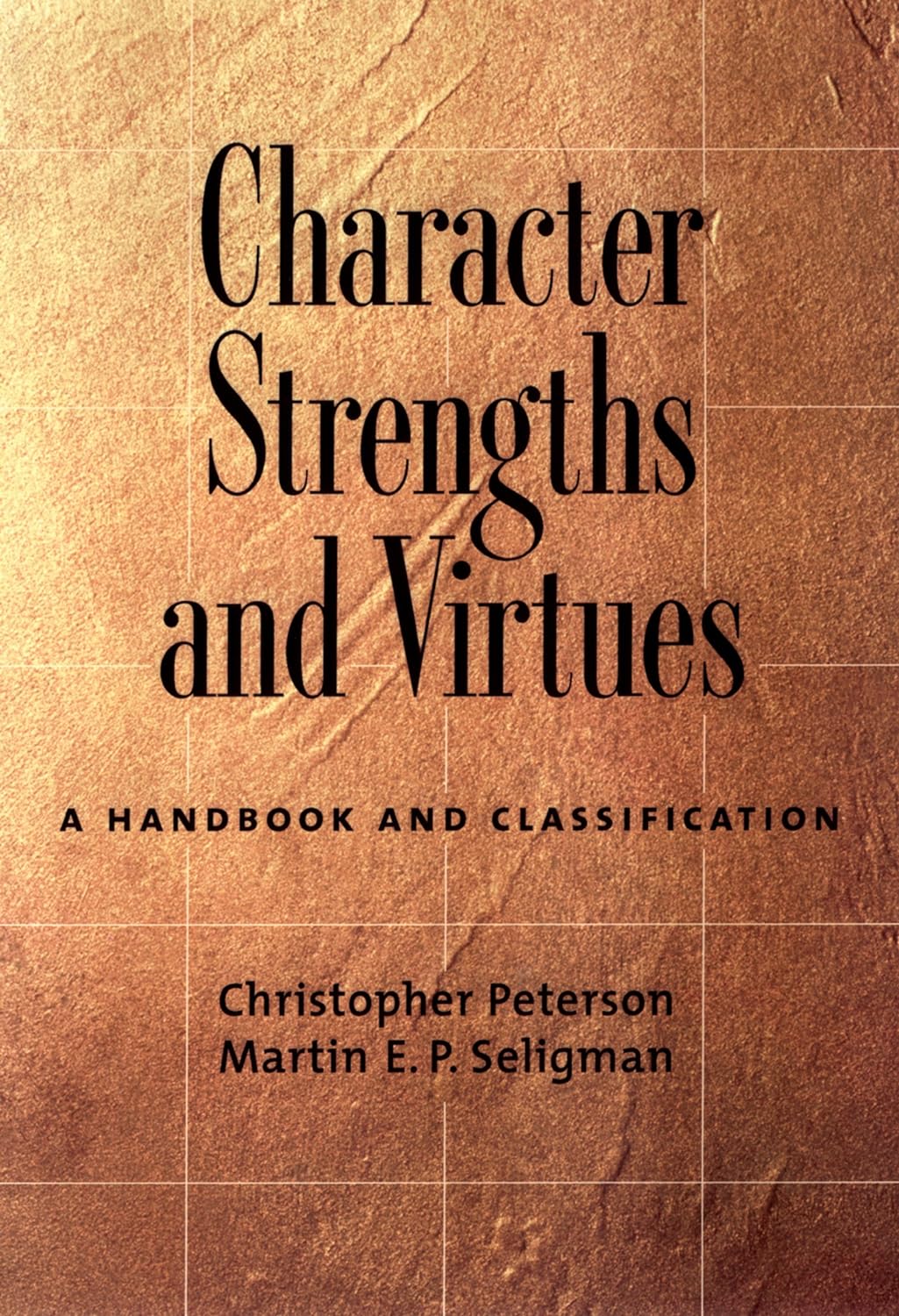Character Strengths and Virtues: A Handbook and Classification (PDF/EPUB Version)