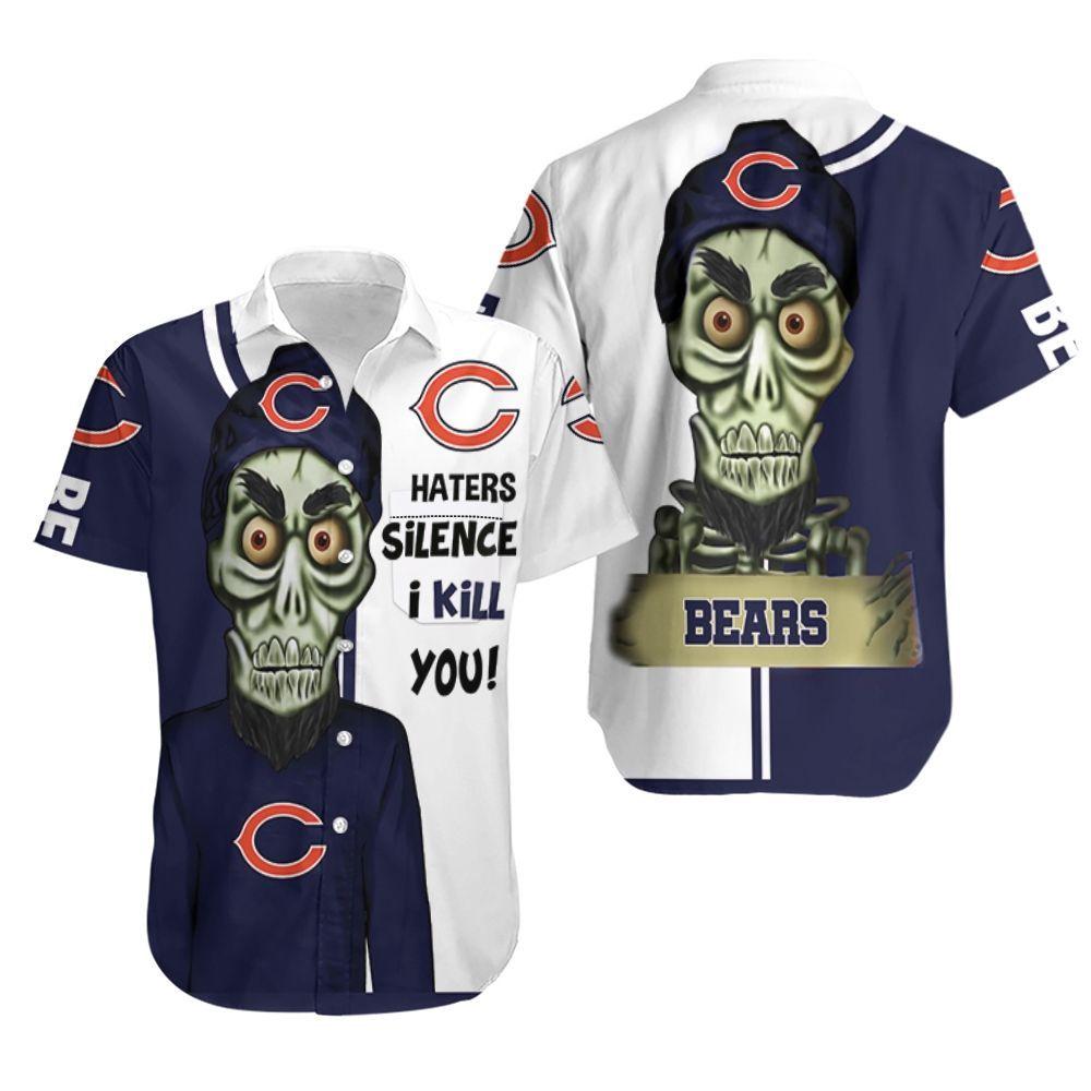Chicago Bears Haters I Kill You Hawaiian Shirt