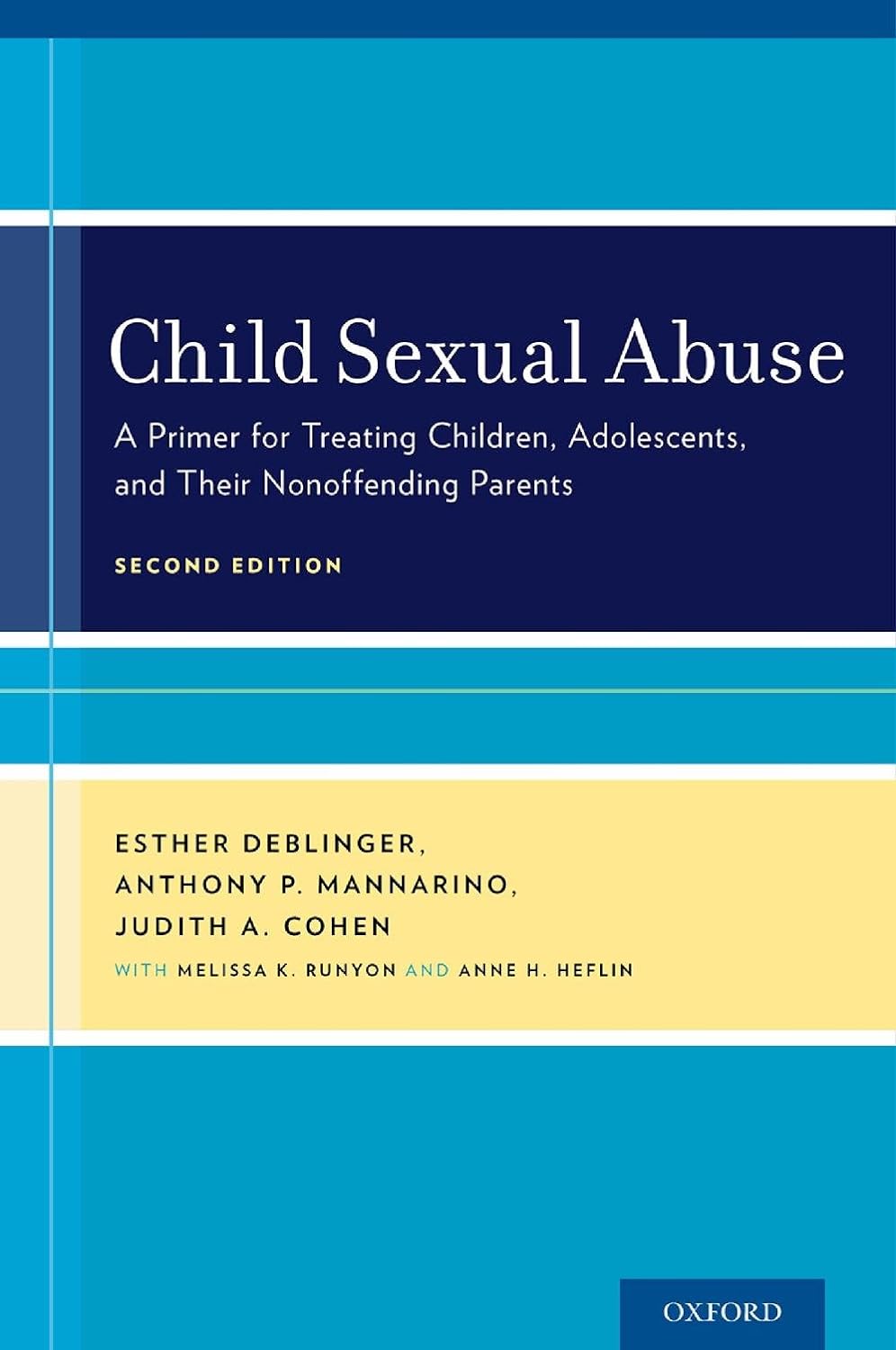 Child Sexual Abuse: A Primer for Treating Children, Adolescents, and Their Nonoffending Parents (PDF/EPUB Version)
