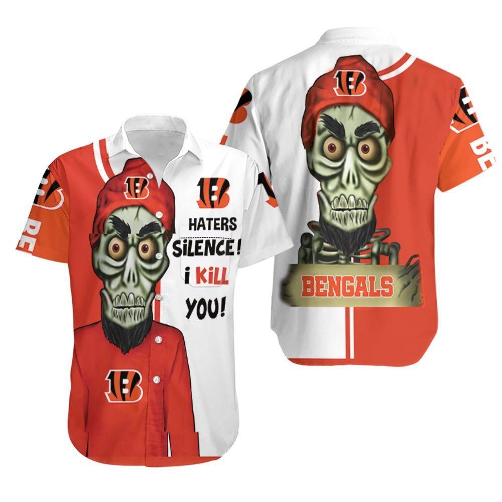 Cincinnati Bengals Haters I Kill You Hawaiian Shirt
