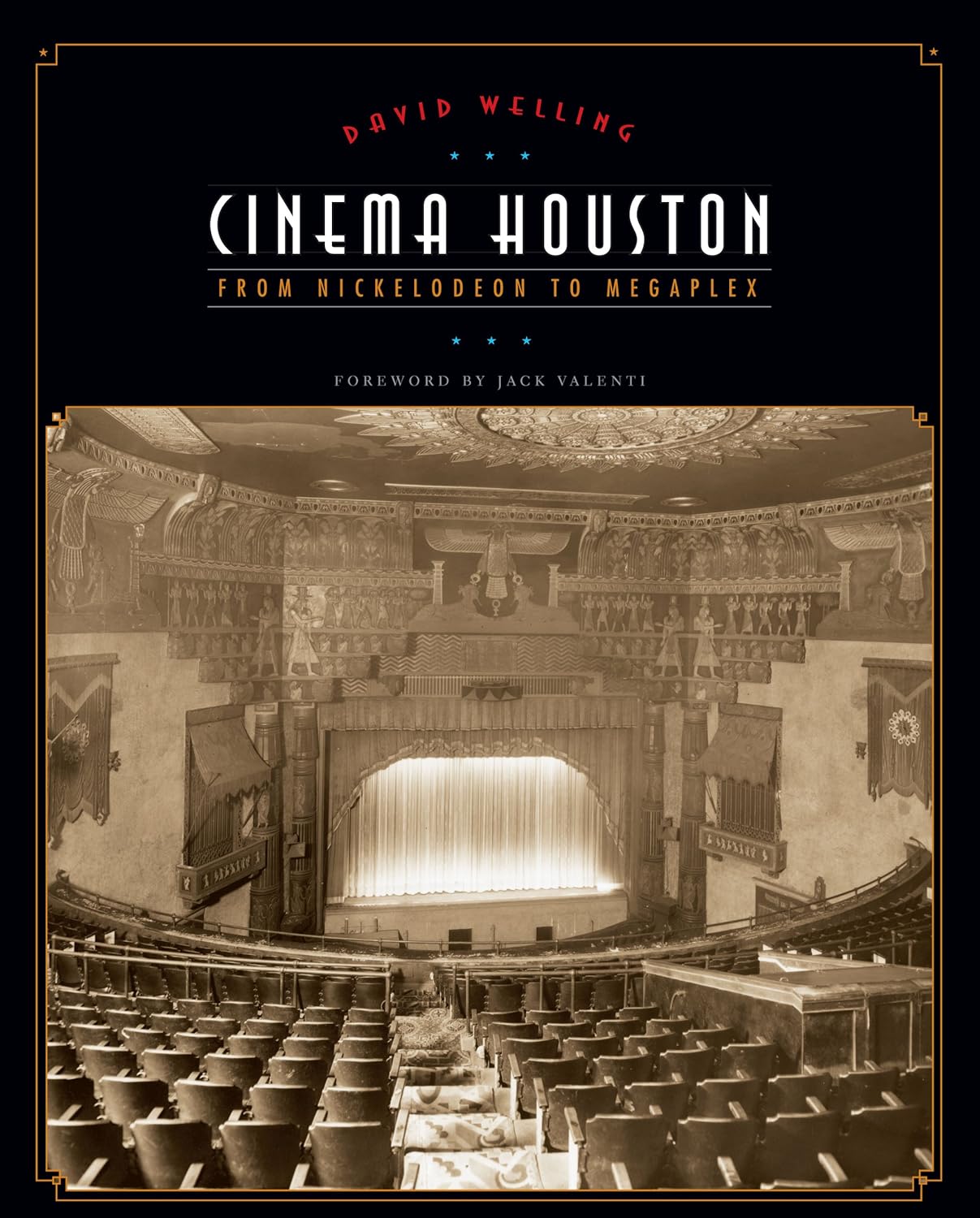 Cinema Houston: From Nickelodeon to Megaplex (Roger Fullington Series in Architecture) (PDF/EPUB Version)