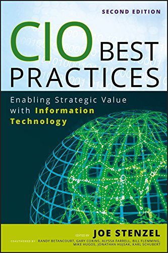 CIO Best Practices: Enabling Strategic Value With Information Technology (Wiley and SAS Business Series Book 34) (PDF/EPUB Version)