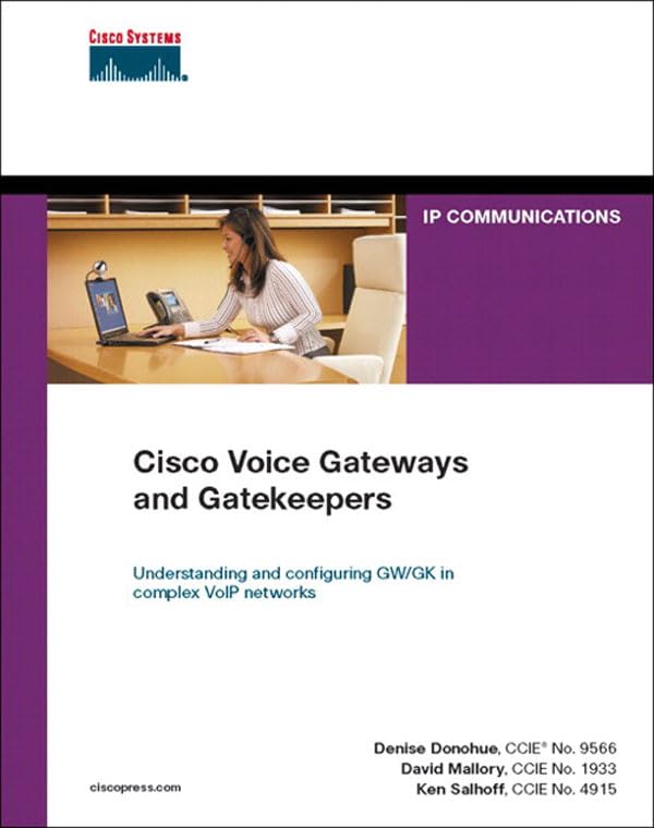 Cisco Voice Gateways and Gatekeepers (Networking Technology) (PDF/EPUB Version)