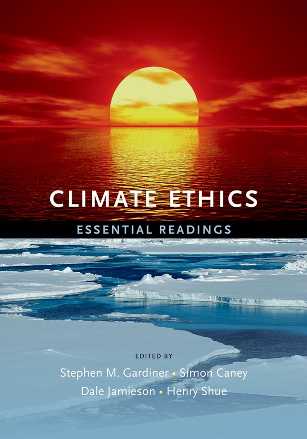 Climate Ethics: Essential Readings (PDF/EPUB Version)