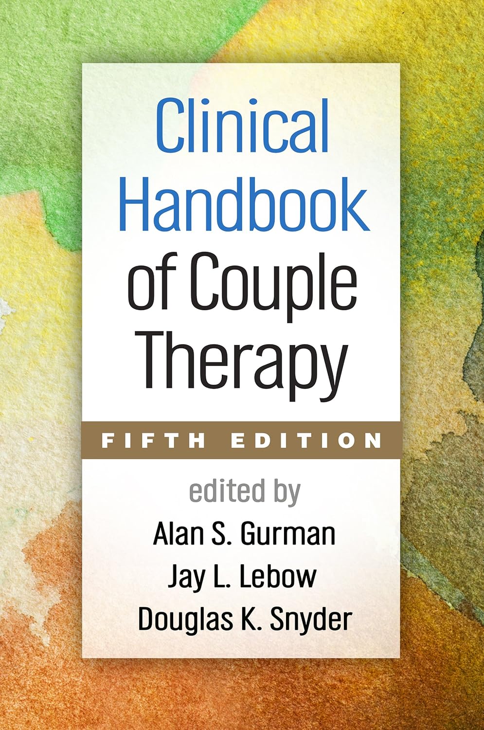 Clinical Handbook of Couple Therapy (PDF/EPUB Version)