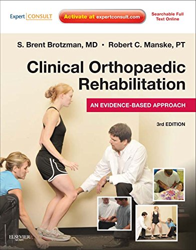 Clinical Orthopaedic Rehabilitation E-Book: An Evidence-Based Approach - Expert Consult (Expert Consult Title: Online + Print) (PDF/EPUB Version)