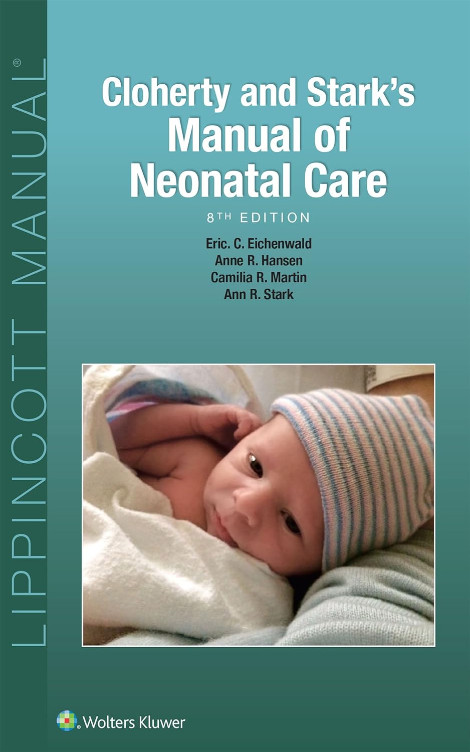Cloherty and Stark's Manual of Neonatal Care (PDF/EPUB Version)