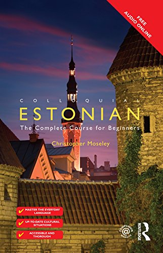 Colloquial Estonian (Colloquial Series) (PDF/EPUB Version)