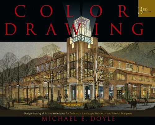 Color Drawing: Design Drawing Skills and Techniques for Architects, Landscape Architects, and Interior Designers (PDF/EPUB Version)