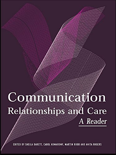 Communication, Relationships and Care: A Reader (PDF/EPUB Version)
