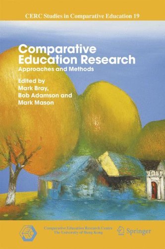 Comparative Education Research: Approaches and Methods (CERC Studies in Comparative Education Book 19) (PDF/EPUB Version)