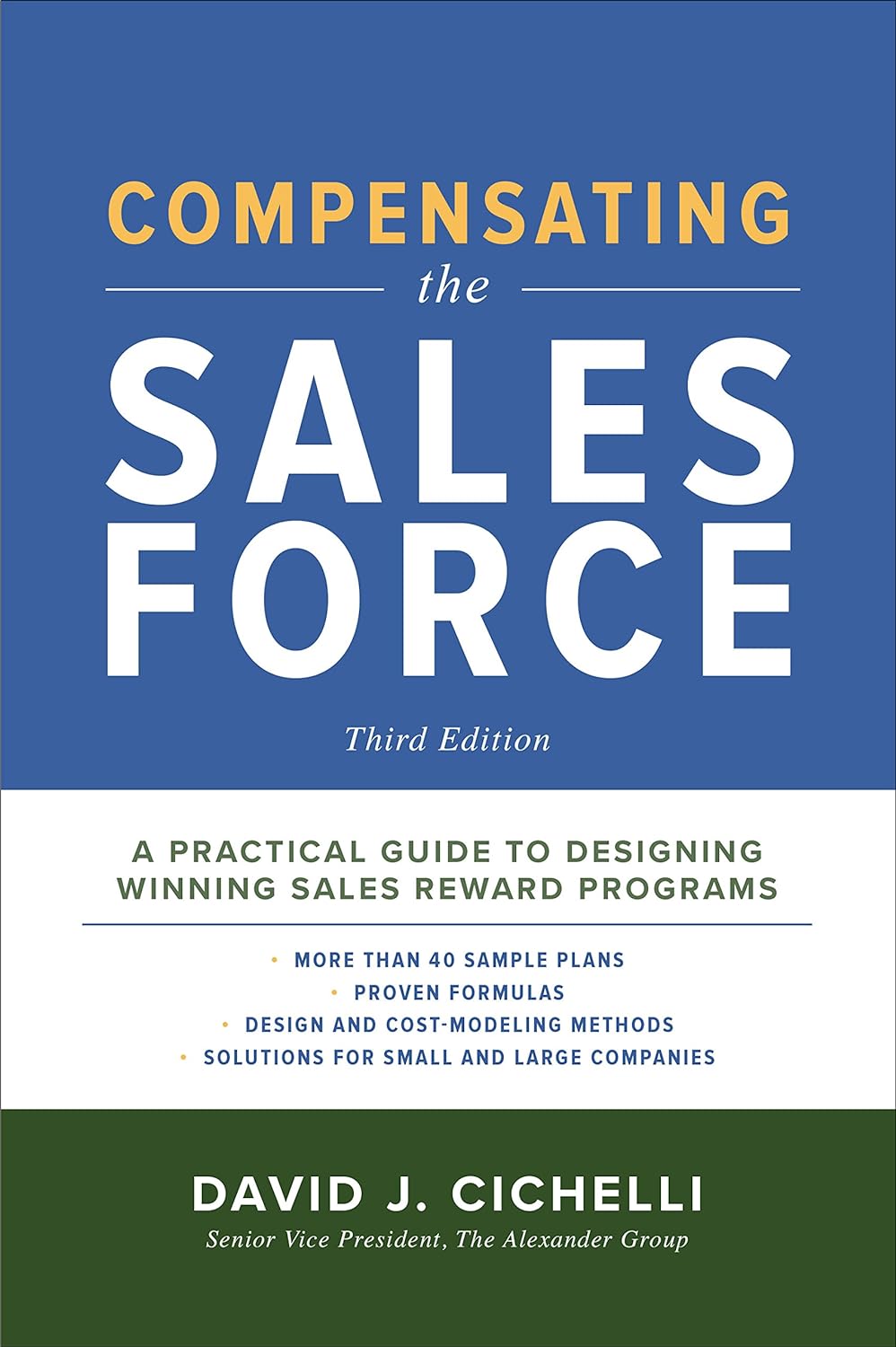 Compensating the Sales Force, Third Edition: A Practical Guide to Designing Winning Sales Reward Programs (PDF/EPUB Version)