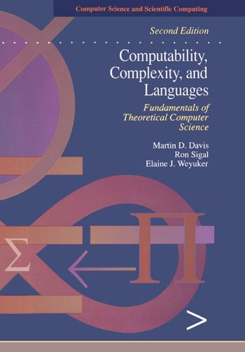 Computability, Complexity, and Languages: Fundamentals of Theoretical Computer Science (Computer Science and Scientific Computing) (PDF/EPUB Version)
