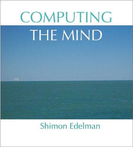 Computing the Mind: How the Mind Really Works (PDF/EPUB Version)