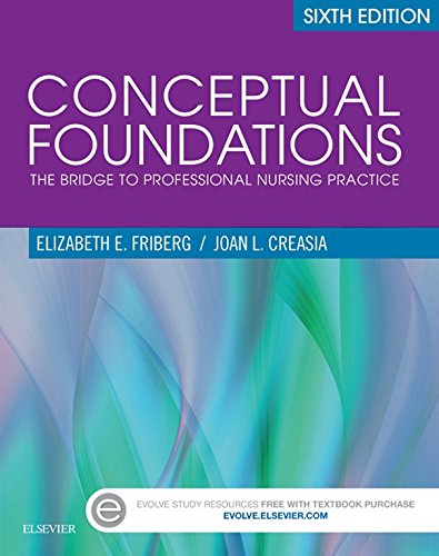 Conceptual Foundations - E-Book: The Bridge to Professional Nursing Practice (PDF/EPUB Version)