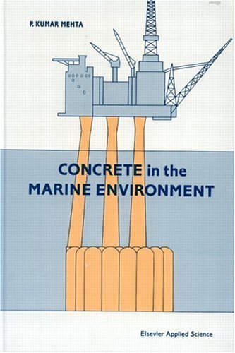 Concrete in the Marine Environment (Modern Concrete Technology Book 1) (PDF/EPUB Version)