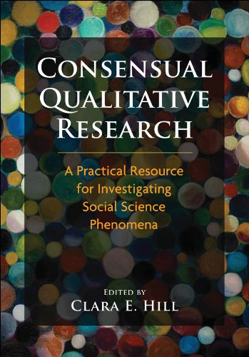 Consensual Qualitative Research: A Practical Resource for Investigating Social Science Phenomena (PDF/EPUB Version)