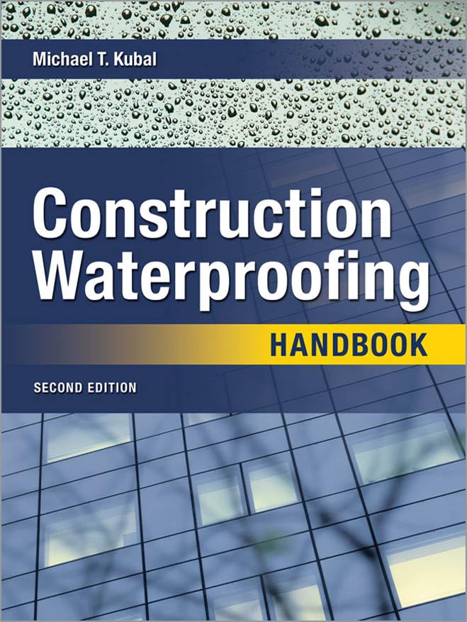 Construction Waterproofing Handbook 2E (PB): Second Edition (PDF/EPUB Version)