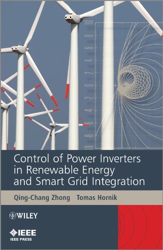 Control of Power Inverters in Renewable Energy and Smart Grid Integration (IEEE Press) (PDF/EPUB Version)