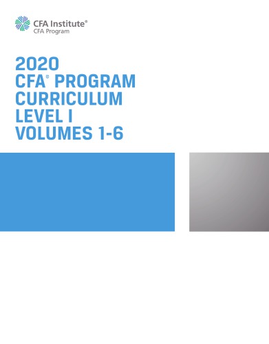 2020 CFAÃ‚Â© Program Curriculum Level I Volumes 1-6