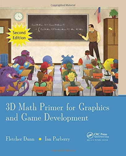 3D Math Primer for Graphics and Game Development 2nd Edition