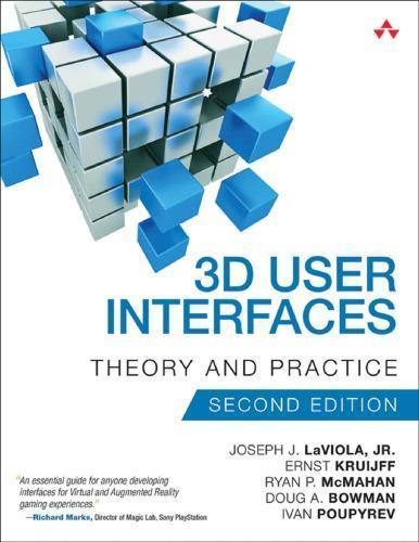 3D User Interfaces Theory And Practice 2Nd Edition Usability