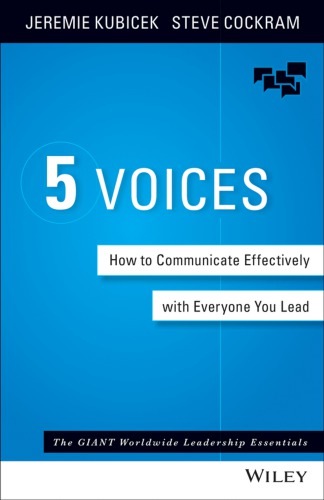 5 voices: how to communicate effectively with everyone you lead