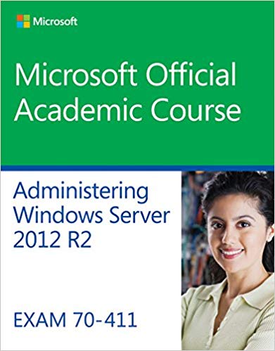 70-411 Administering Windows Server 2012 R2