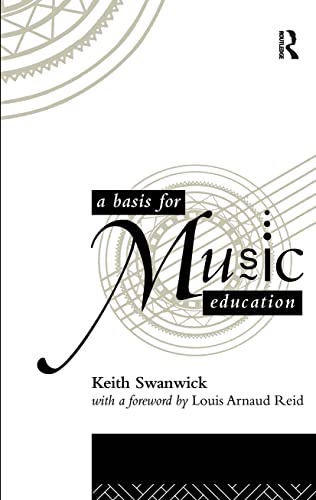 A Basis for Music Education 1st Edition