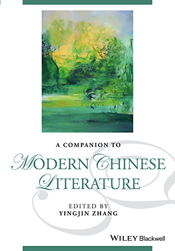 A Companion to Modern Chinese Literature (Blackwell Companions to Literature and Culture) 1st Edition