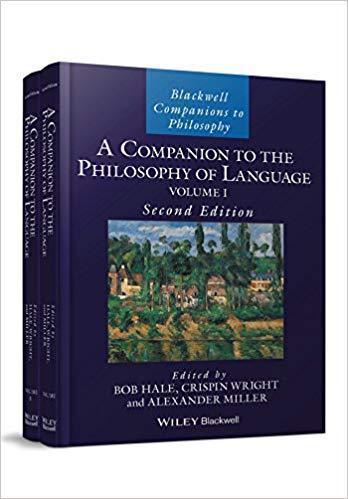 A Companion To The Philosophy Of Language 2Nd Edition