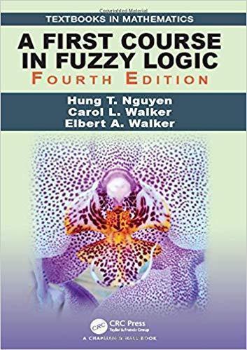 A First Course In Fuzzy Logic 4Th Edition
